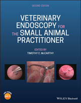 Veterinary Endoscopy for the Small Animal Practitioner - McCarthy, Timothy C.
