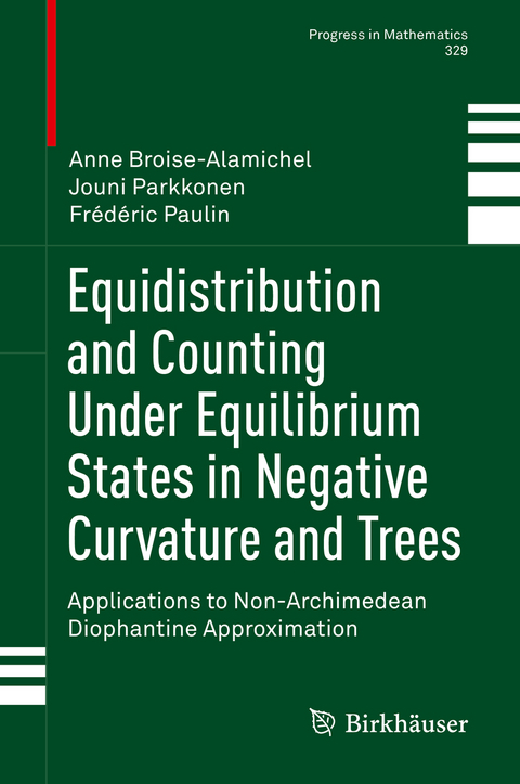 Equidistribution and Counting Under Equilibrium States in Negative Curvature and Trees - Anne Broise-Alamichel, Jouni Parkkonen, Frédéric Paulin