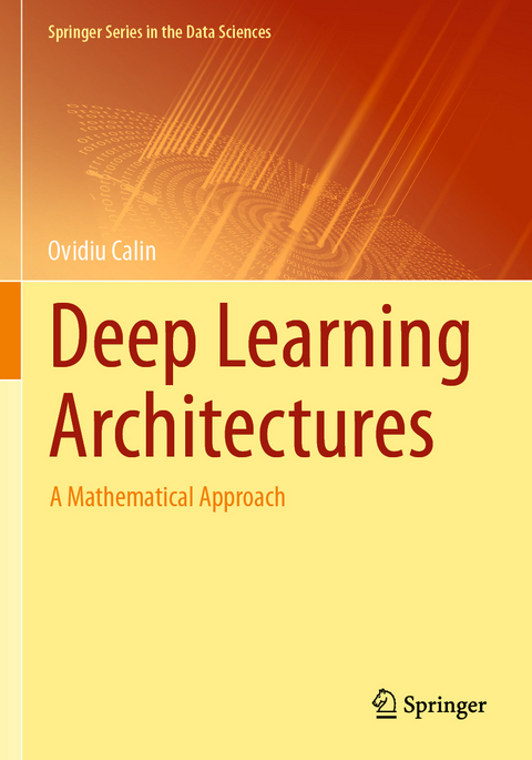 Deep Learning Architectures - Ovidiu Calin