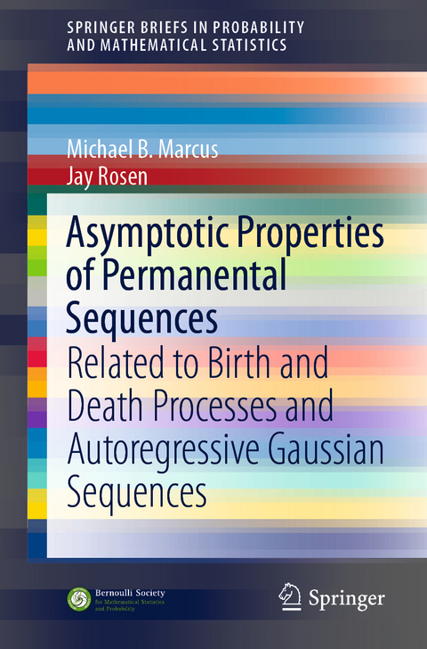 Asymptotic Properties of Permanental Sequences - Michael B. Marcus, Jay Rosen