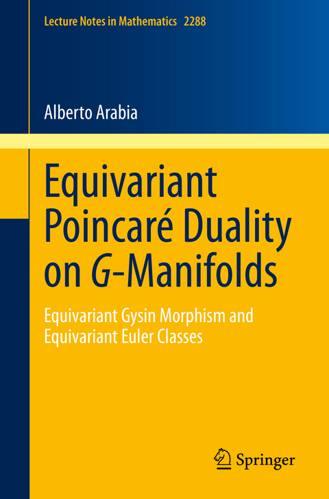 Equivariant Poincaré Duality on G-Manifolds - Alberto Arabia