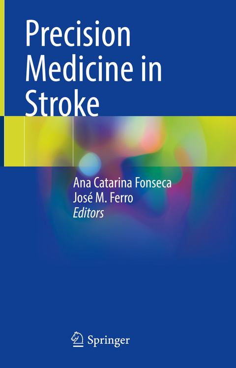 Precision Medicine in Stroke - 