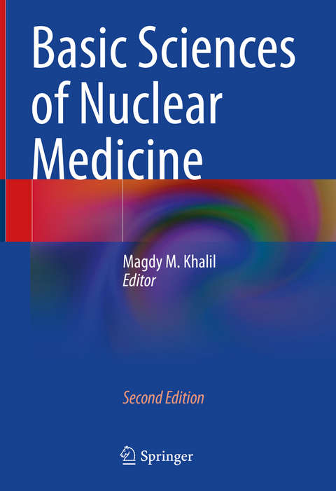 Basic Sciences of Nuclear Medicine - 