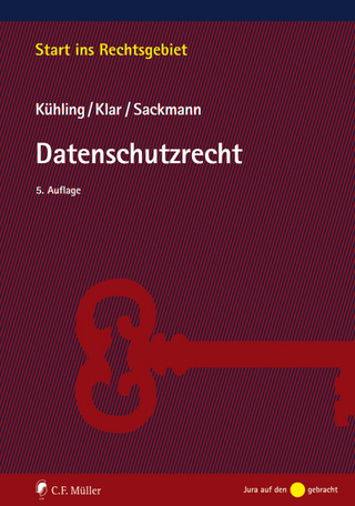 Datenschutzrecht - Jürgen Kühling; Manuel Klar; Florian Sackmann