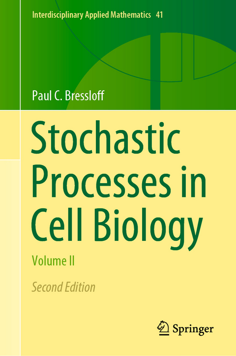 Stochastic Processes in Cell Biology - Paul C. Bressloff