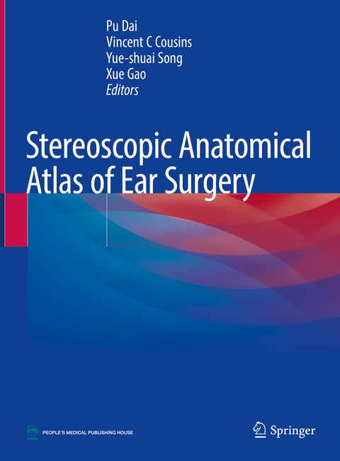 Stereoscopic Anatomical Atlas of Ear Surgery - 