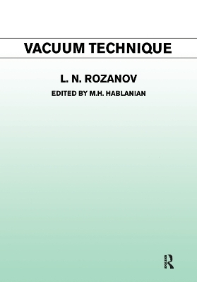Vacuum Technique - L.N. Rozanov