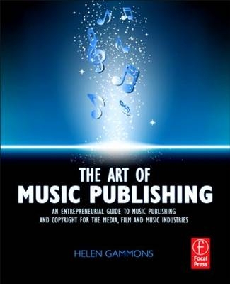 The Art of Music Publishing -  Helen Gammons