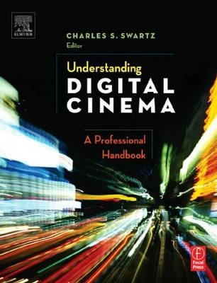 Understanding Digital Cinema - 