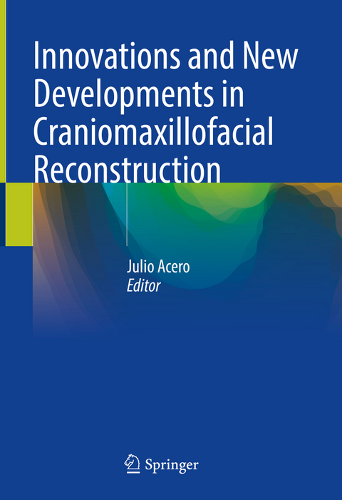 Innovations and New Developments in Craniomaxillofacial Reconstruction - 