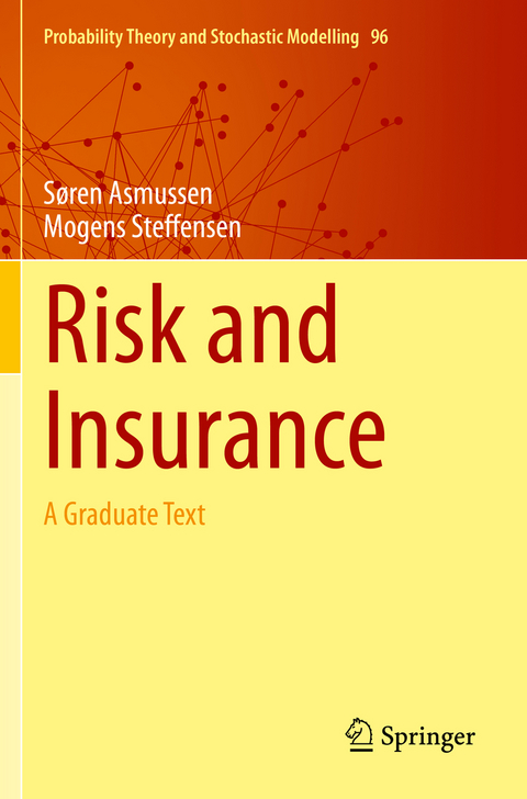 Risk and Insurance - Søren Asmussen, Mogens Steffensen