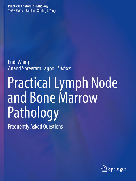 Practical Lymph Node and Bone Marrow Pathology - 