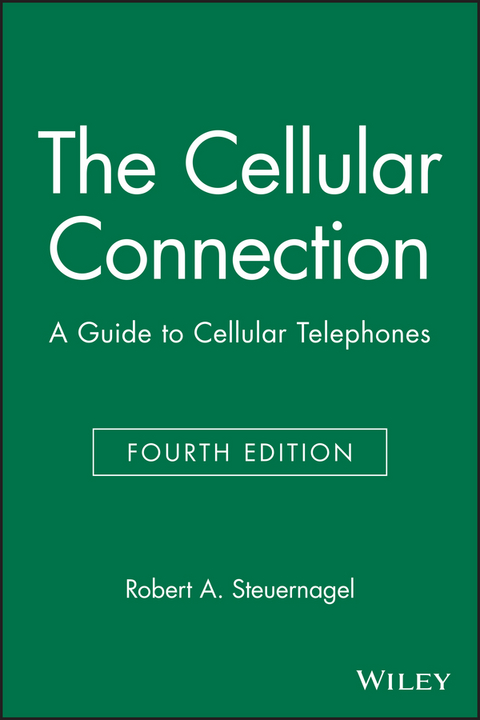 Cellular Connection -  Robert A. Steuernagel