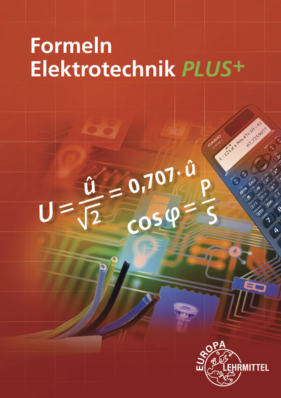 Formeln Elektrotechnik PLUS + - Dieter Isele, Werner Klee, Klaus Tkotz, Ulrich Winter