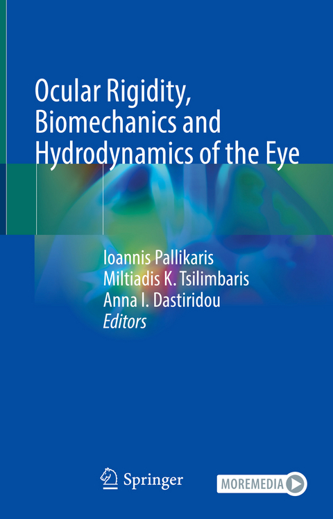 Ocular Rigidity, Biomechanics and Hydrodynamics of the Eye - 