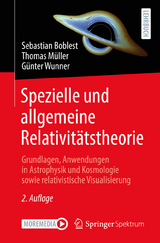 Spezielle und allgemeine Relativitätstheorie - Sebastian Boblest, Thomas Müller, Günter Wunner