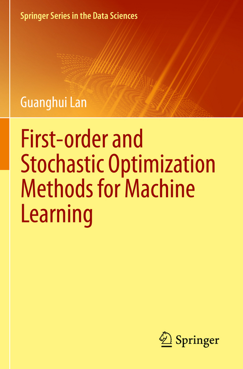 First-order and Stochastic Optimization Methods for Machine Learning - Guanghui Lan