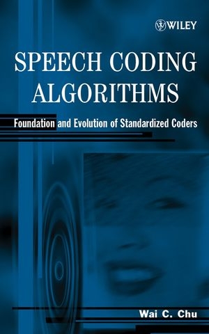 Speech Coding Algorithms -  Wai C. Chu