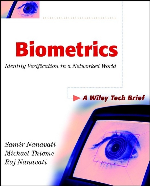 Biometrics -  Raj Nanavati,  Samir Nanavati,  Michael Thieme