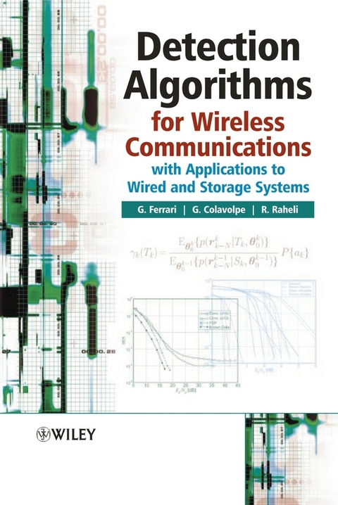 Detection Algorithms for Wireless Communications -  Gianluigi Ferrari,  Giulio Colavolpe,  Riccardo Raheli