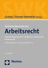 StichwortKommentar Arbeitsrecht - Grobys, Isabella; Panzer-Heemeier, Andrea