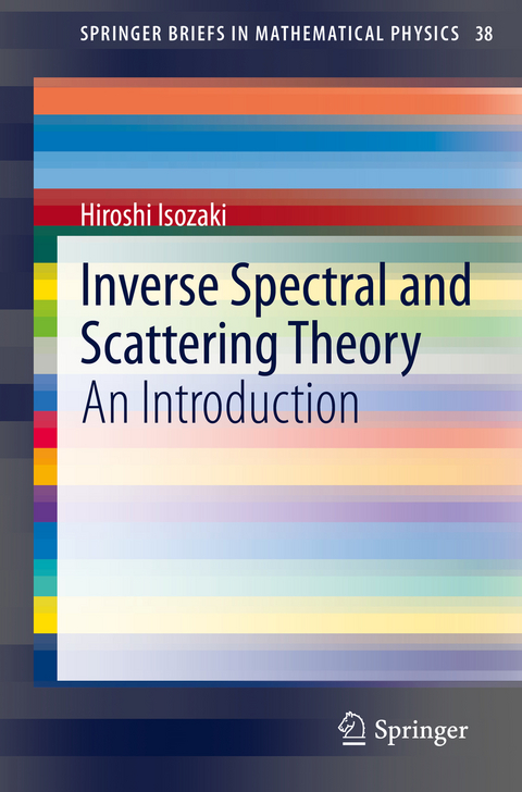Inverse Spectral and Scattering Theory - Hiroshi Isozaki