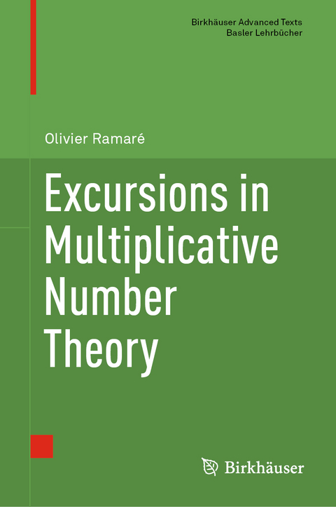 Excursions in Multiplicative Number Theory - Olivier Ramaré