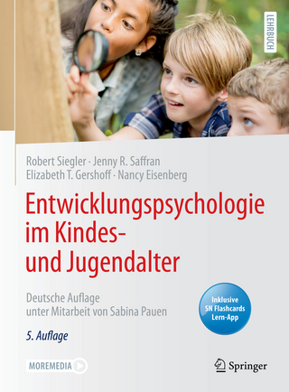 Entwicklungspsychologie im Kindes- und Jugendalter - Robert Siegler; Jenny R. Saffran; Elizabeth T. Gershoff …