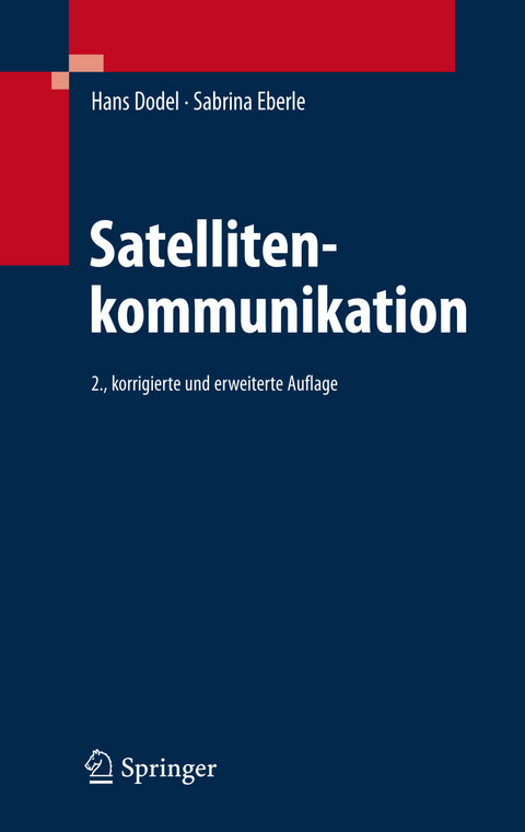 Satellitenkommunikation -  Hans Dodel,  Sabrina Eberle