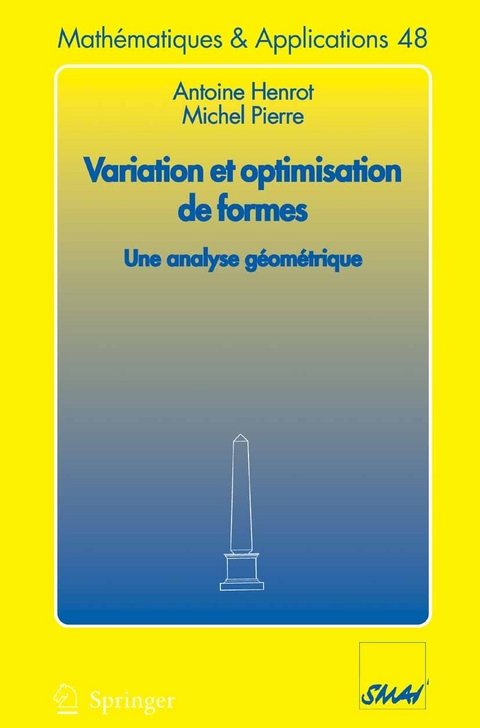 Variation et optimisation de formes -  Antoine Henrot,  Michel Pierre