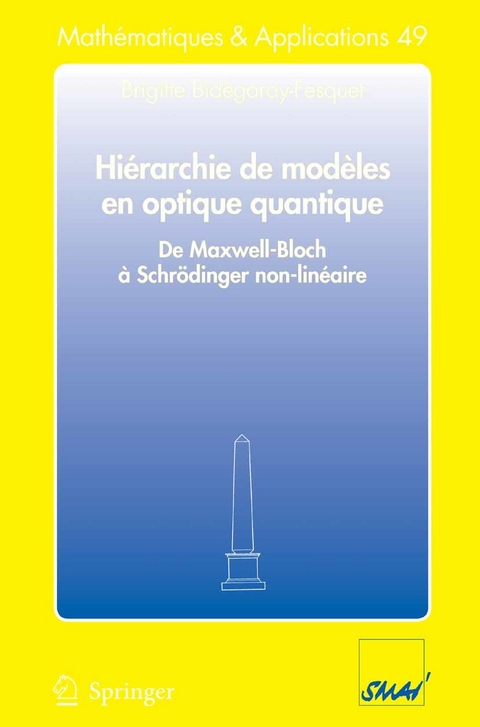Hiérarchie de modèles en optique quantique -  Brigitte Bidégaray-Fesquet