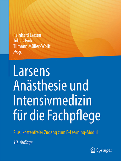 Larsens Anästhesie und Intensivmedizin für die Fachpflege - 