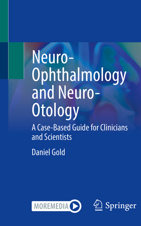 Neuro-Ophthalmology and Neuro-Otology - Daniel Gold
