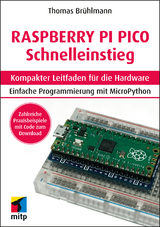 Raspberry Pi Pico Schnelleinstieg - Thomas Brühlmann