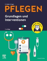 PFLEGEN Grundlagen und Interventionen + E-Book - 