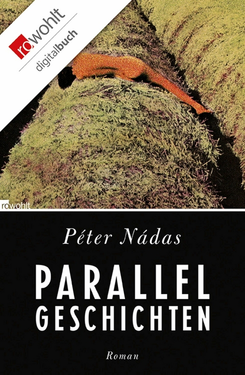 Parallelgeschichten -  Péter Nádas