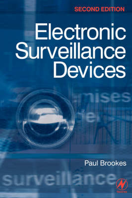 Electronic Surveillance Devices -  Paul Brookes