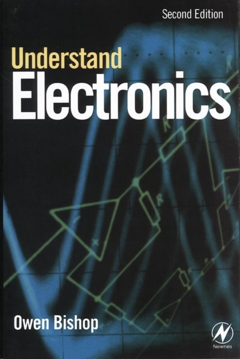 Understand Electronics -  Owen Bishop