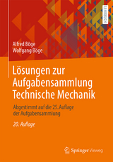 Lösungen zur Aufgabensammlung Technische Mechanik - Böge, Alfred; Böge, Wolfgang