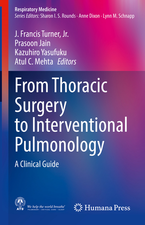 From Thoracic Surgery to Interventional Pulmonology - 
