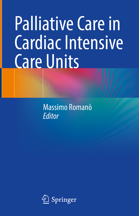 Palliative Care in Cardiac Intensive Care Units - 