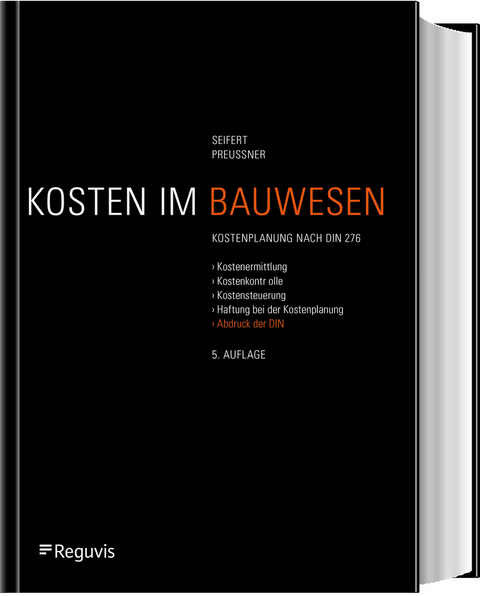 Kosten im Bauwesen - Werner Seifert, Matthias Preussner