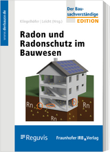 Radon und Radonschutz im Bauwesen - 