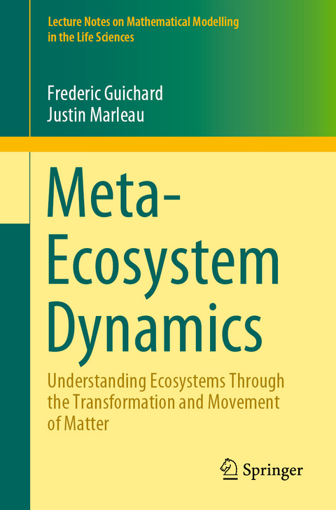 Meta-Ecosystem Dynamics - Frederic Guichard, Justin Marleau