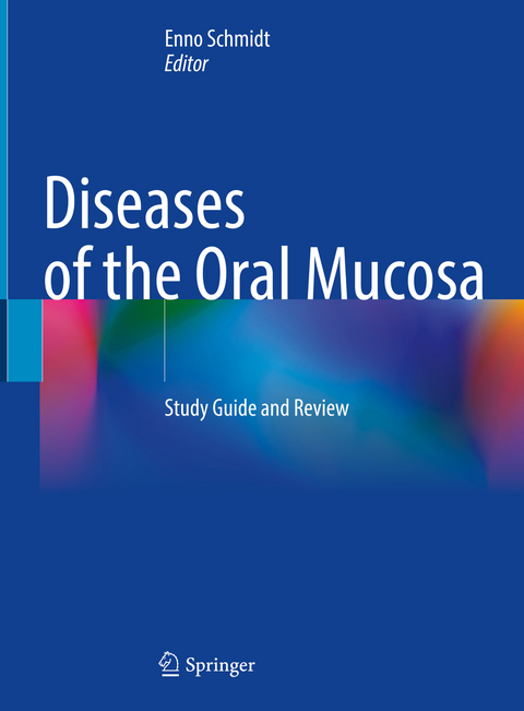 Diseases of the Oral Mucosa - 
