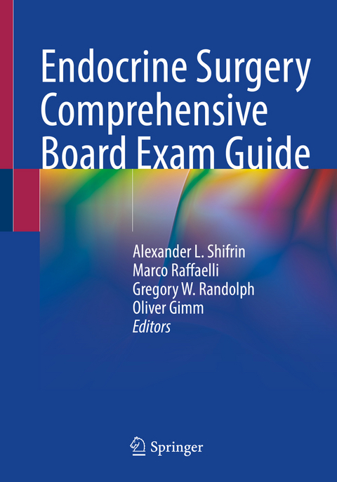 Endocrine Surgery Comprehensive Board Exam Guide - 