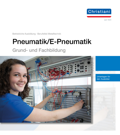 Betrieblicher Lehrgang-Pneumatik/E-Pneumatik - Bernhard Plagemann