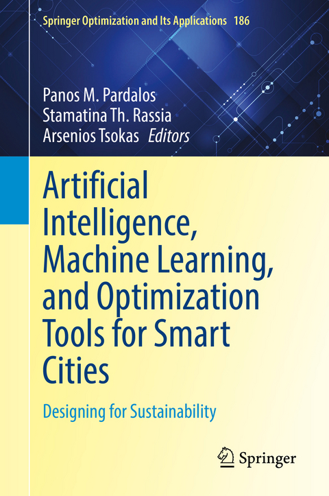 Artificial Intelligence, Machine Learning, and Optimization Tools for Smart Cities - 