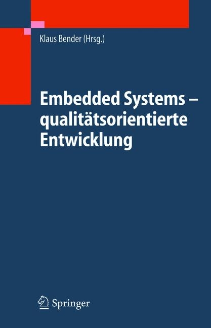 Embedded Systems - qualitätsorientierte Entwicklung - 