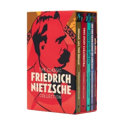 The Classic Friedrich Nietzsche Collection - Frederich Nietzsche